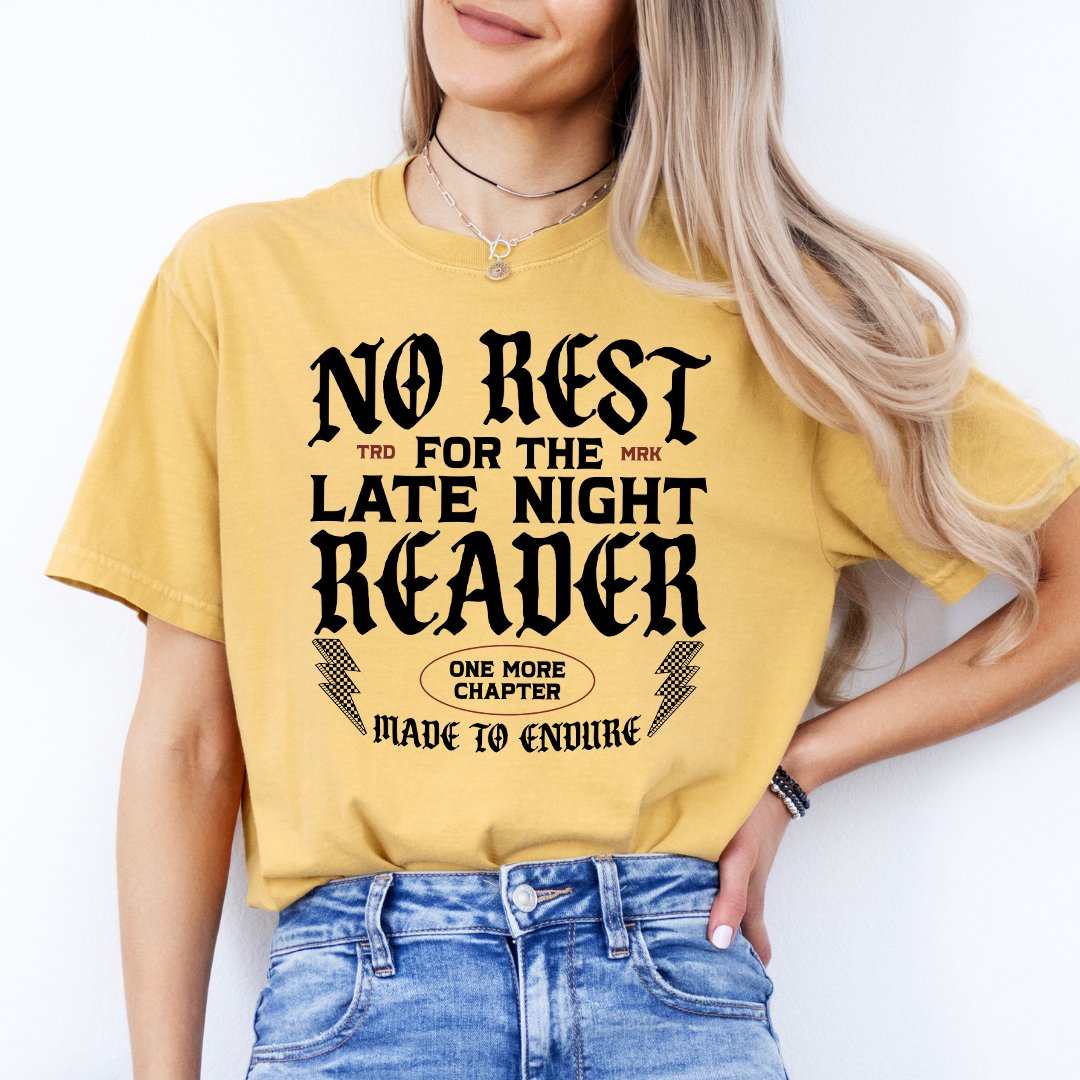 No Rest For The Late Night Reader Tee