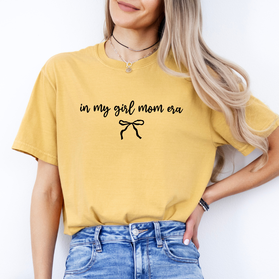 In My Girl Mom Era Tee