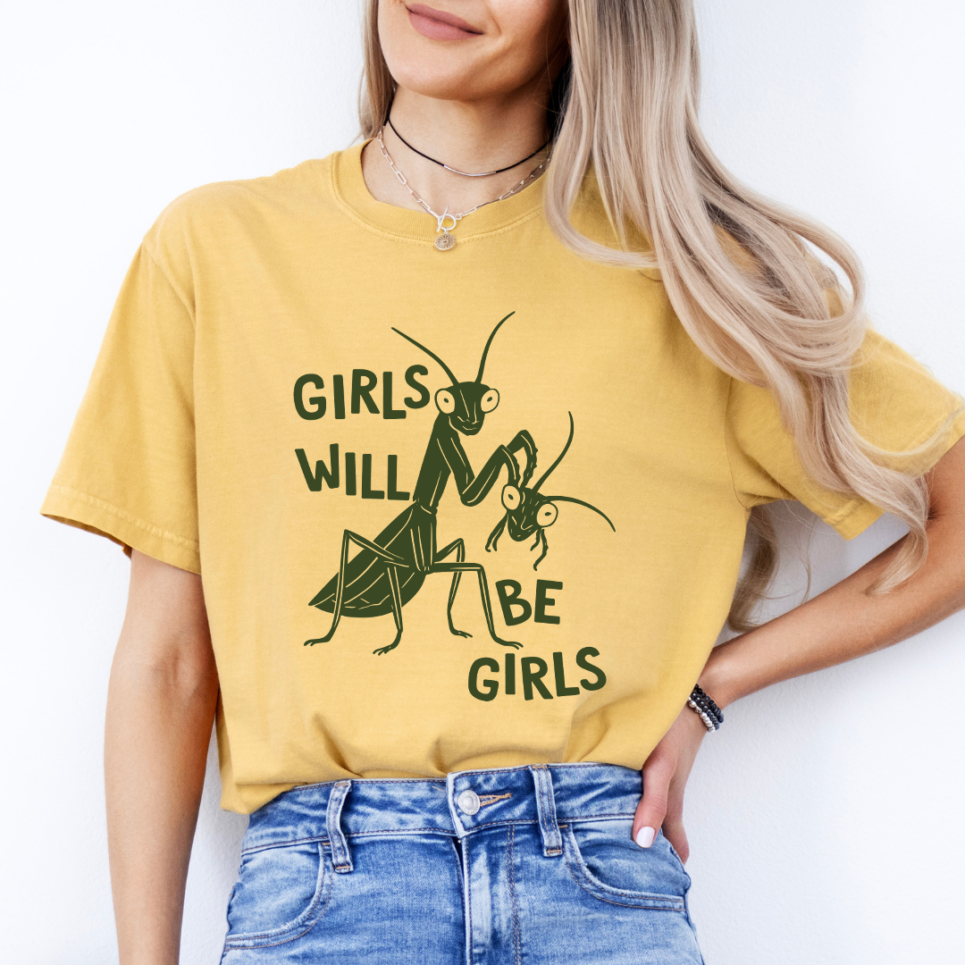 Girls will be Girls Tee