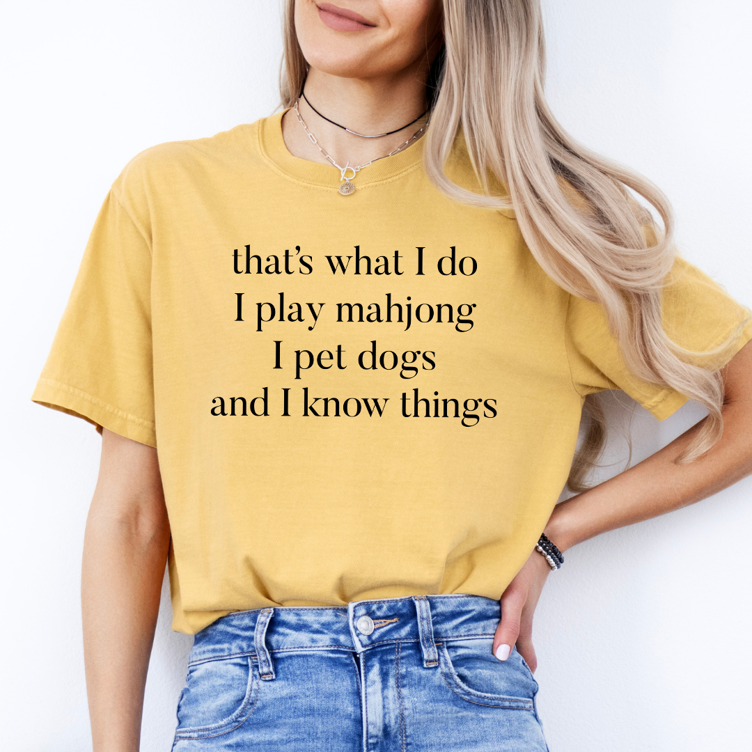 That's What I Do I Play Mahjong Tee