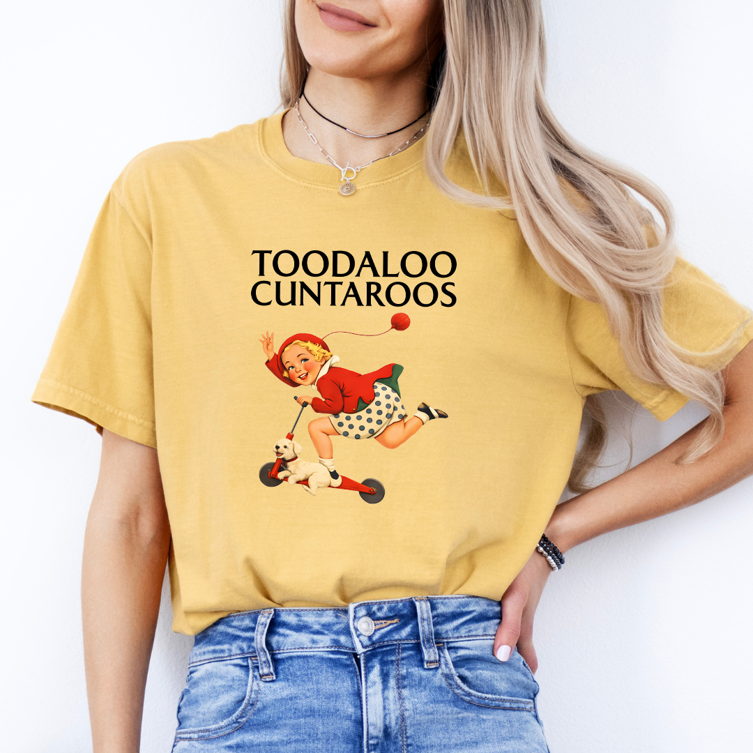 Toodaloo Cuntaroos Tee
