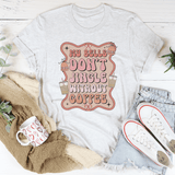 My Bells Don't Jingle Without Coffee Tee Ash / S Peachy Sunday T-Shirt