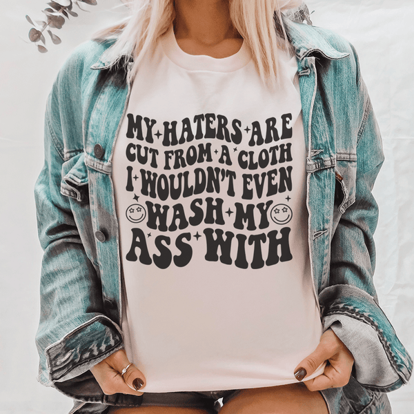 My Haters Are Cut From A Cloth Tee Pink / S Peachy Sunday T-Shirt