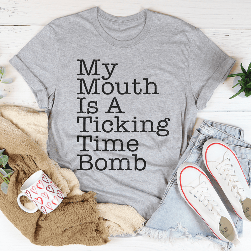 My Mouth Is A Ticking Time Bomb Tee Athletic Heather / S Peachy Sunday T-Shirt