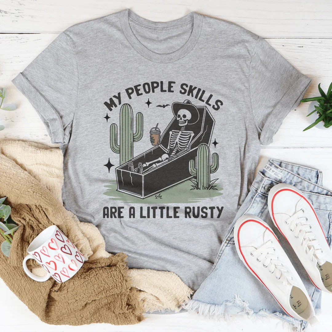 My People Skills Are A Little Rusty Tee Athletic Heather / S Peachy Sunday T-Shirt