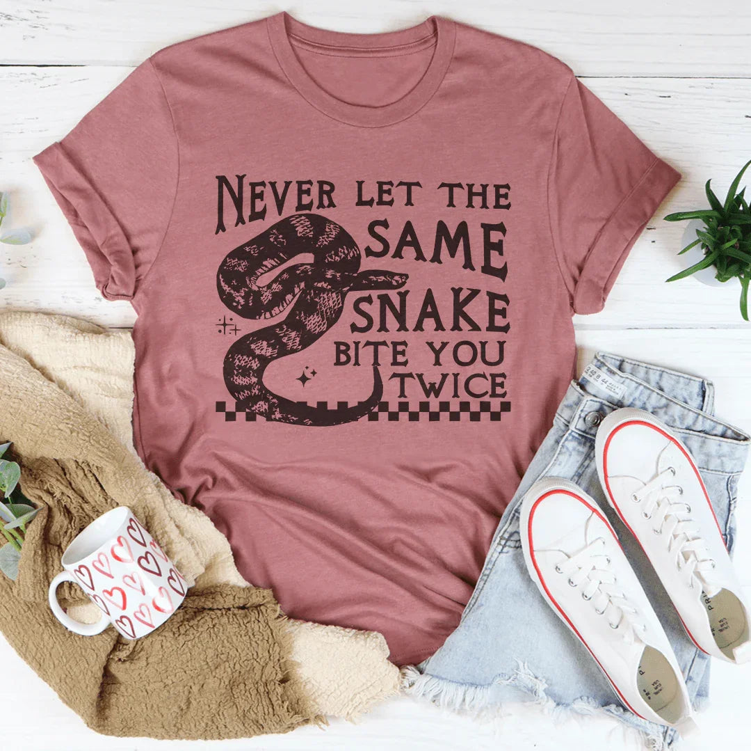 Never let The Same Snake Bite You Twice Tee Mauve / S Peachy Sunday T-Shirt