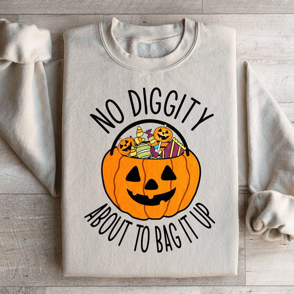 No Diggity About To Bag It Up Sweatshirt Sand / S Peachy Sunday T-Shirt