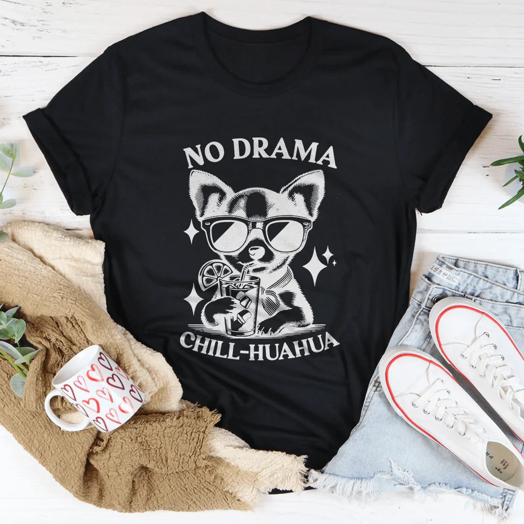 No Drama Chill Huahua Tee Black Heather / S Peachy Sunday T-Shirt