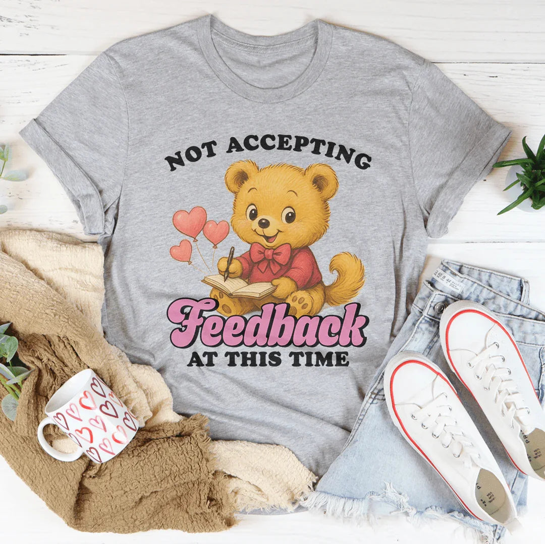 Not Accepting Feedback At This Time Athletic Heather / S Peachy Sunday T-Shirt
