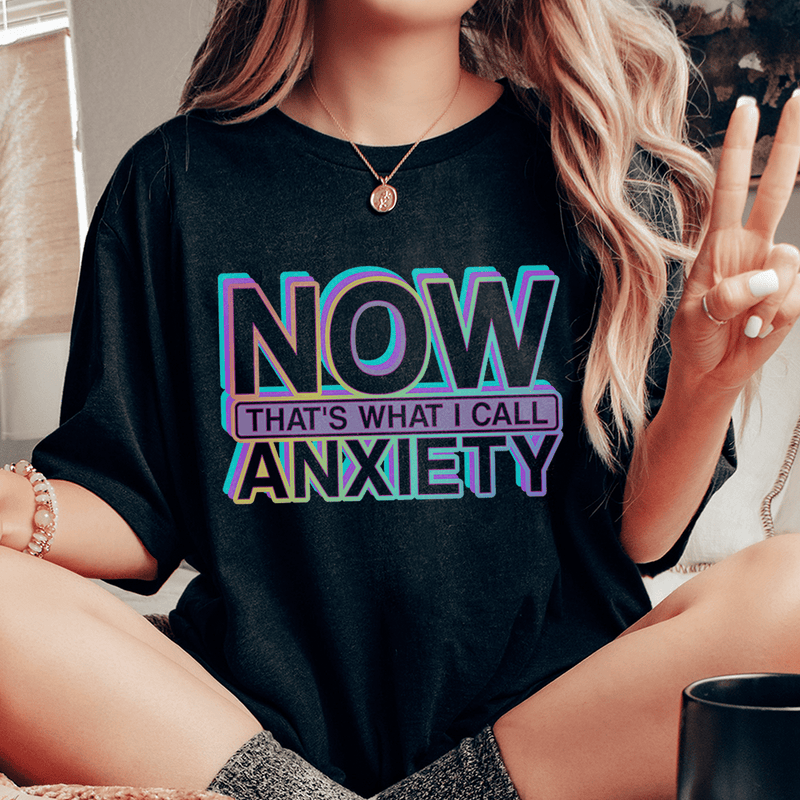 Now That's What I Call Anxiety Tee Black Heather / S Peachy Sunday T-Shirt