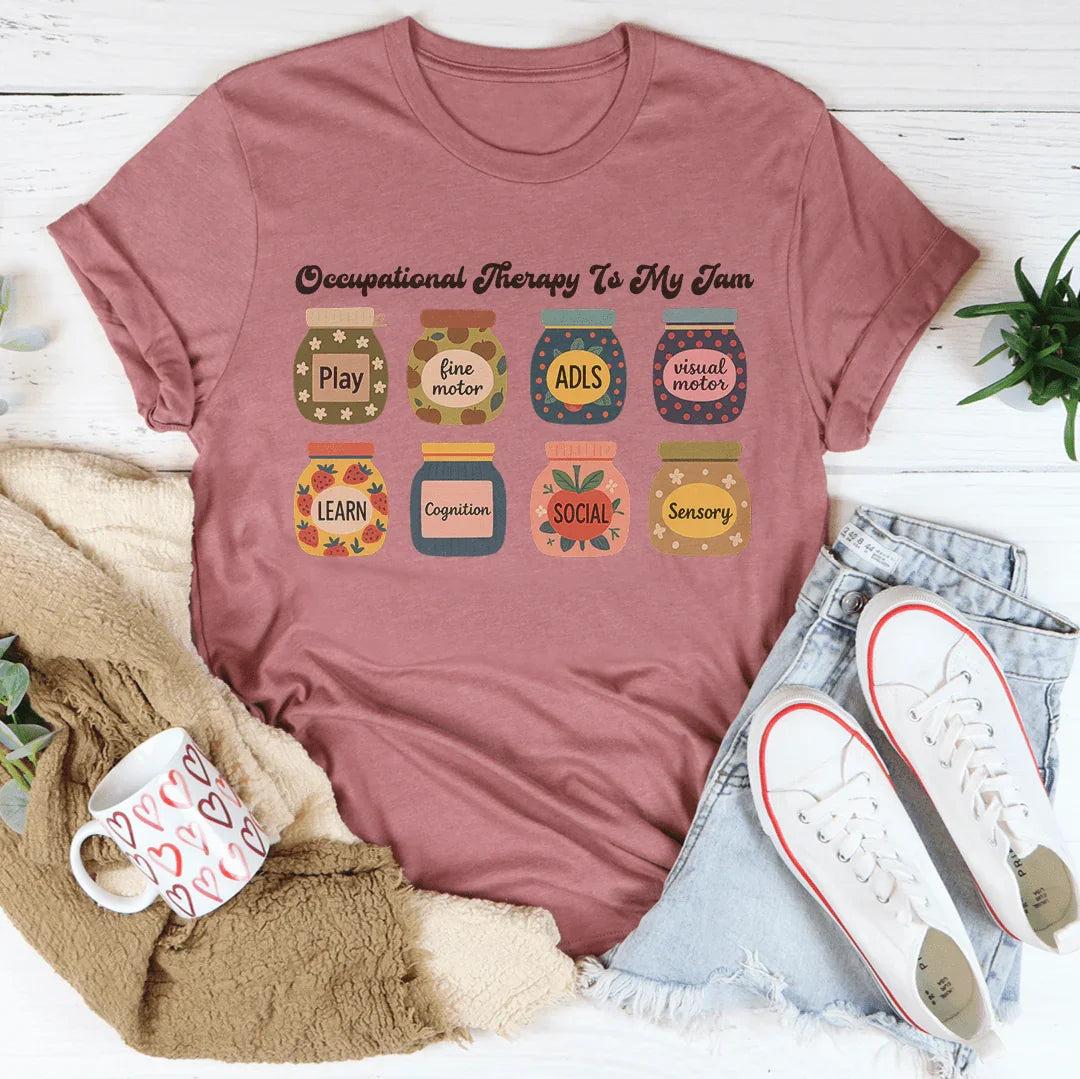 Occupational Therapy Is My Jam Tee Peachy Sunday T-Shirt