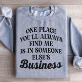 One Place You'll Always Find Me Sweatshirt Sport Grey / S Peachy Sunday T-Shirt