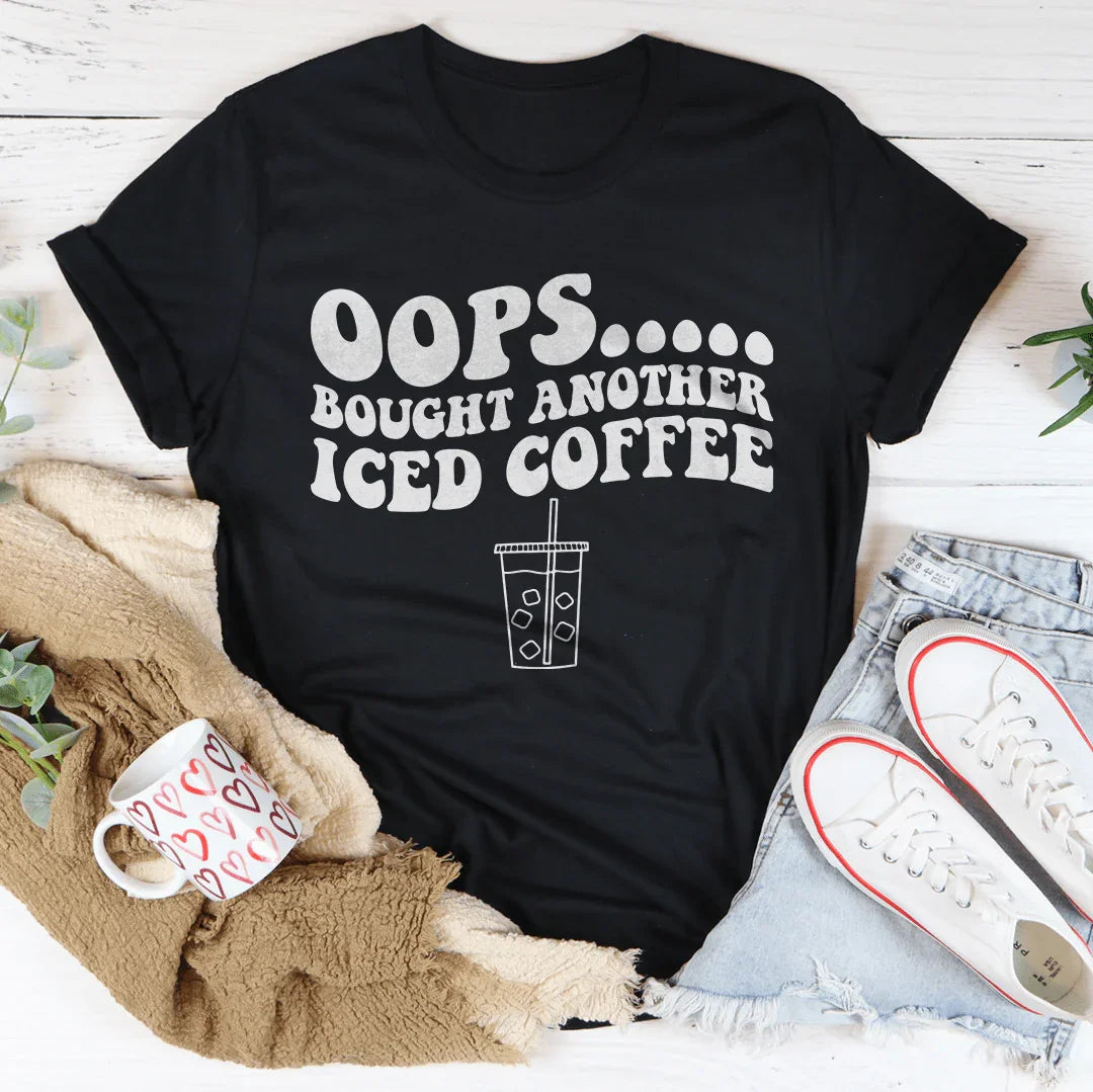 Oops Bought Another Iced Coffee Tee Black Heather / S Peachy Sunday T-Shirt