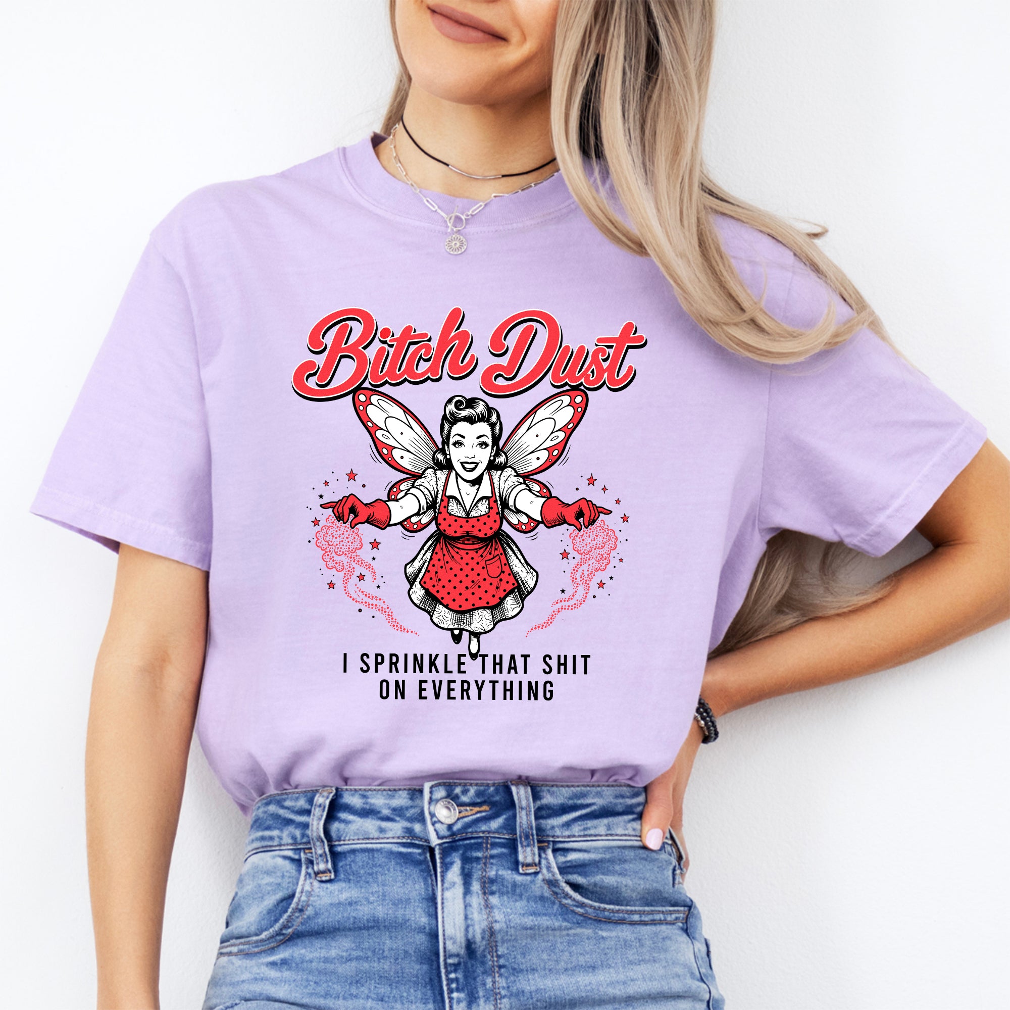 B_tch Dust – lustiges Feen-T-Shirt