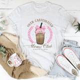 Over Caffeinated Tee Peachy Sunday T-Shirt