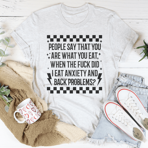 People Say That You Are What You Eat Tee Ash / S Peachy Sunday T-Shirt