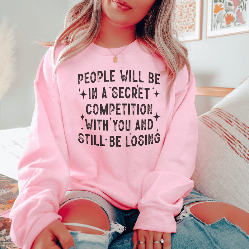 People Will Be In A Secret Competition Sweatshirt Light Pink / S Peachy Sunday T-Shirt