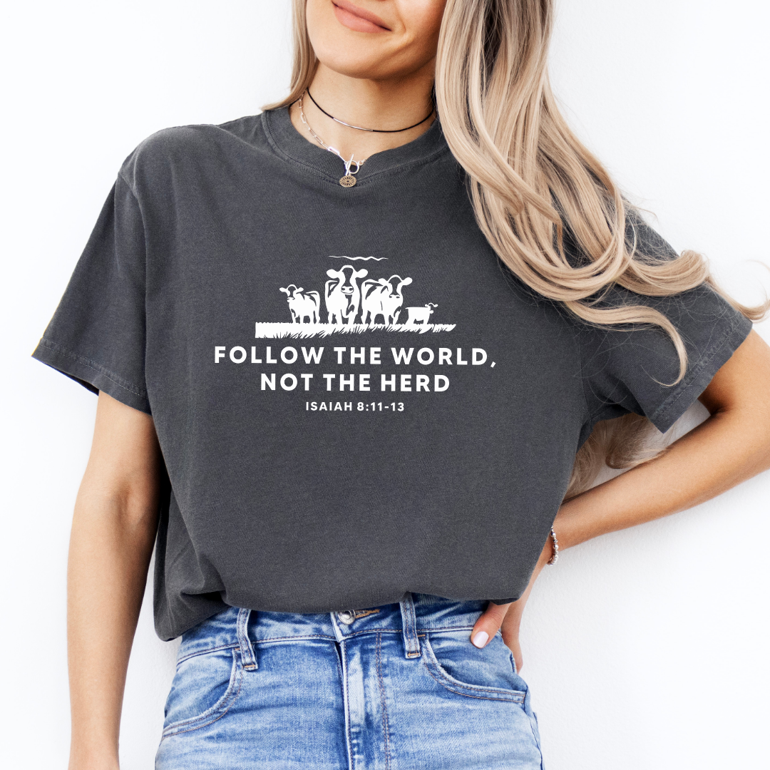 Follow The World Not The Herd Tee