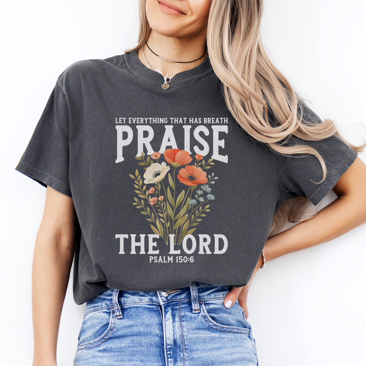 Glaubens-Shirt mit Schriftzug – „Lobet den Herrn“ Psalm 150:6
