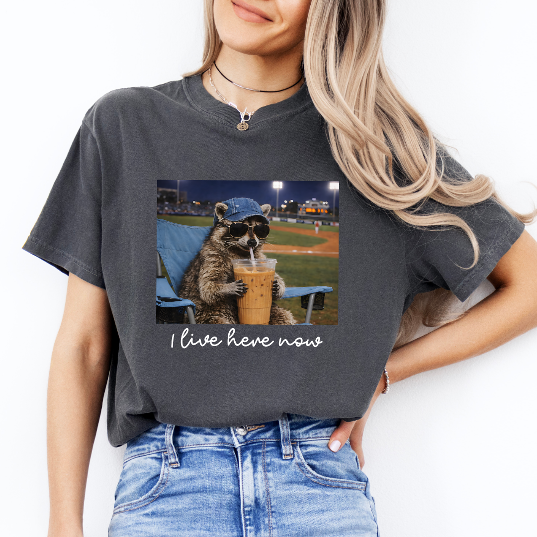 I Live Here Now Funny Racoon Tee