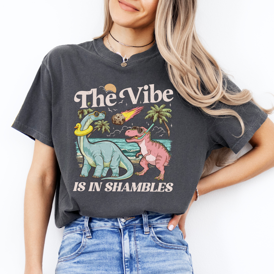 The Vibe Is In Shambles Tee
