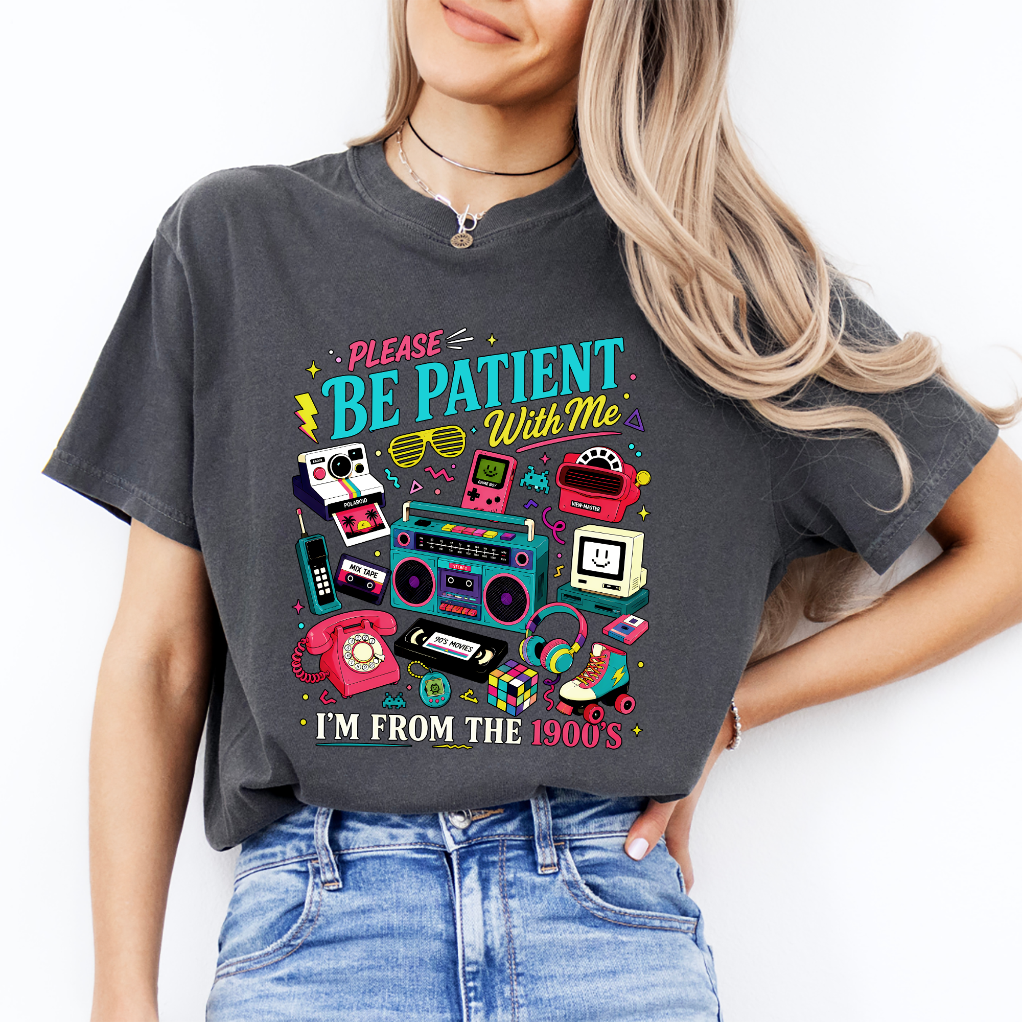 Bitte hab Geduld mit mir – ich komme aus den 1900ern T-Shirt