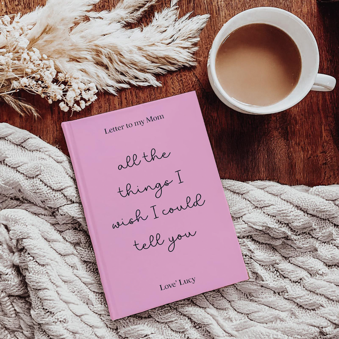 Personalized All The Things I Wish I Could Tell You Grief Hardcover Journal