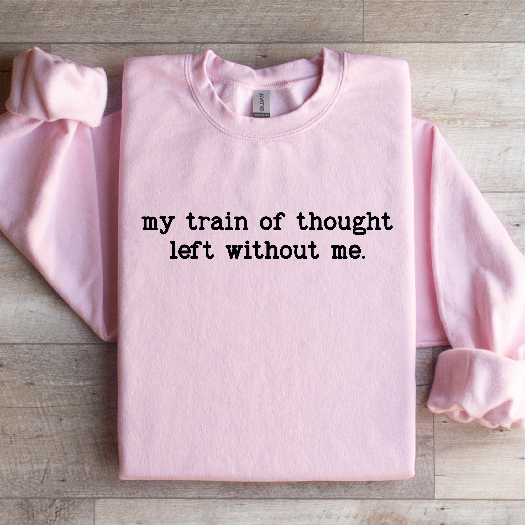 Sweatshirt „Mein Gedankengang ist ohne mich losgefahren“