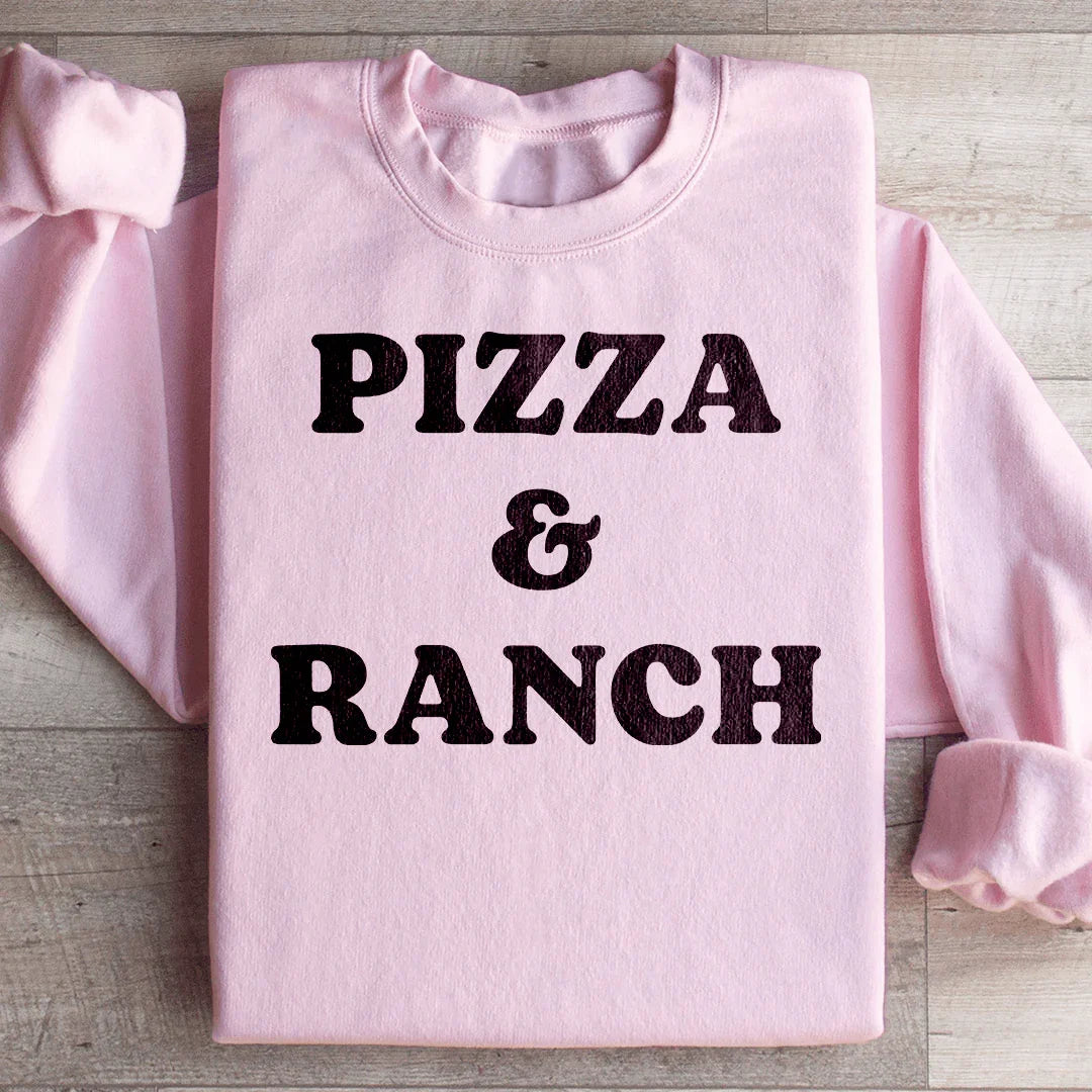 Pizza & Ranch Sweatshirt Peachy Sunday T-Shirt