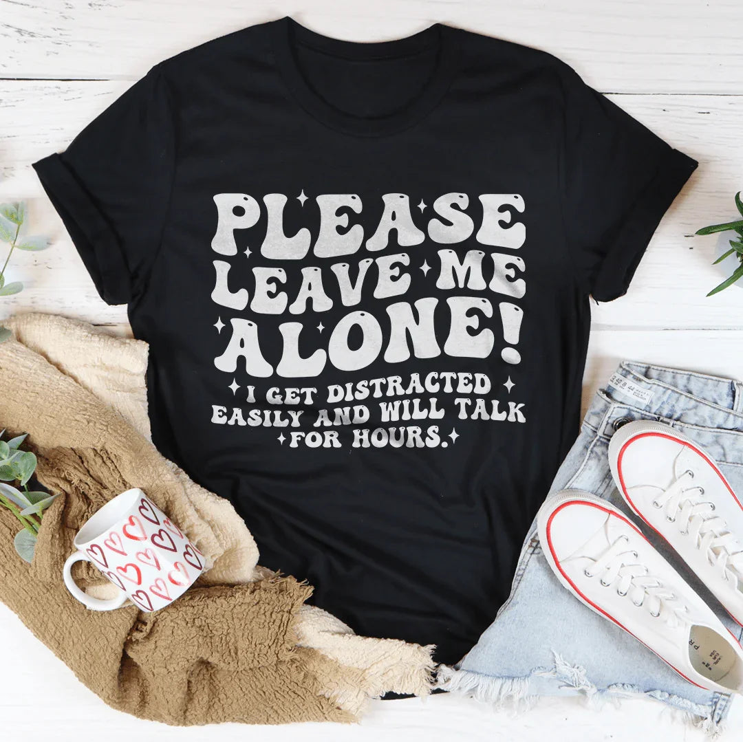 Please Leave Me Alone Tee Black Heather / S Peachy Sunday T-Shirt