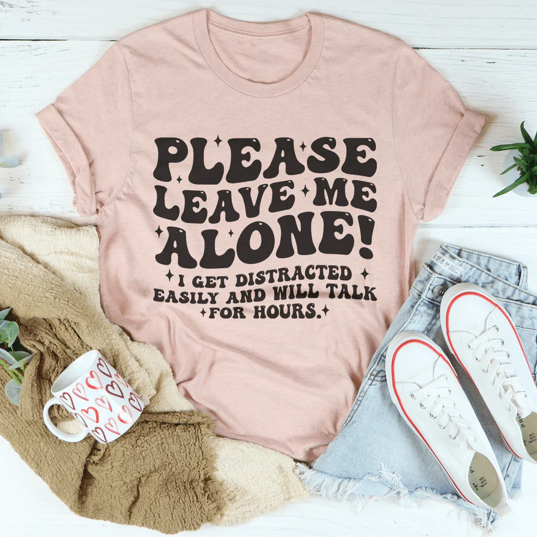 Please Leave Me Alone Tee Heather Prism Peach / S Peachy Sunday T-Shirt