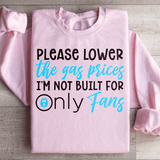 Please Lower The Gas Prices Sweatshirt Peachy Sunday T-Shirt
