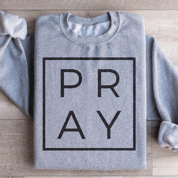Pray Sweatshirt Sport Grey / S Peachy Sunday T-Shirt
