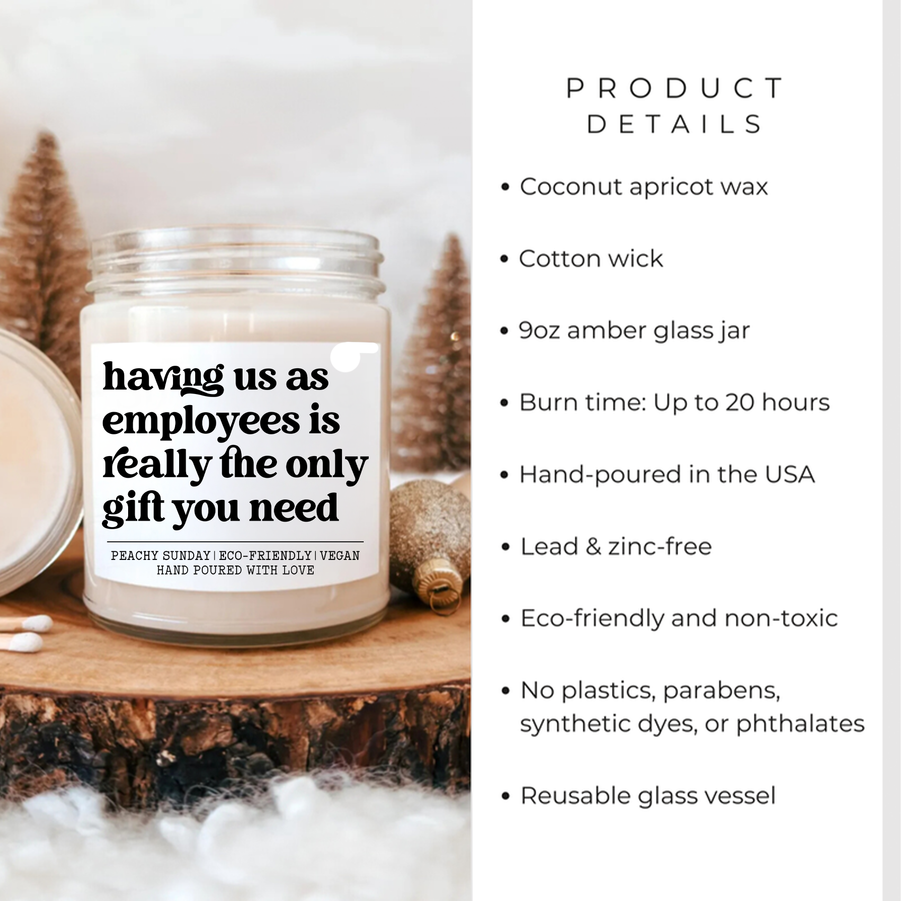 Having Us As Employees Is Really The Only Gift You Need Candle