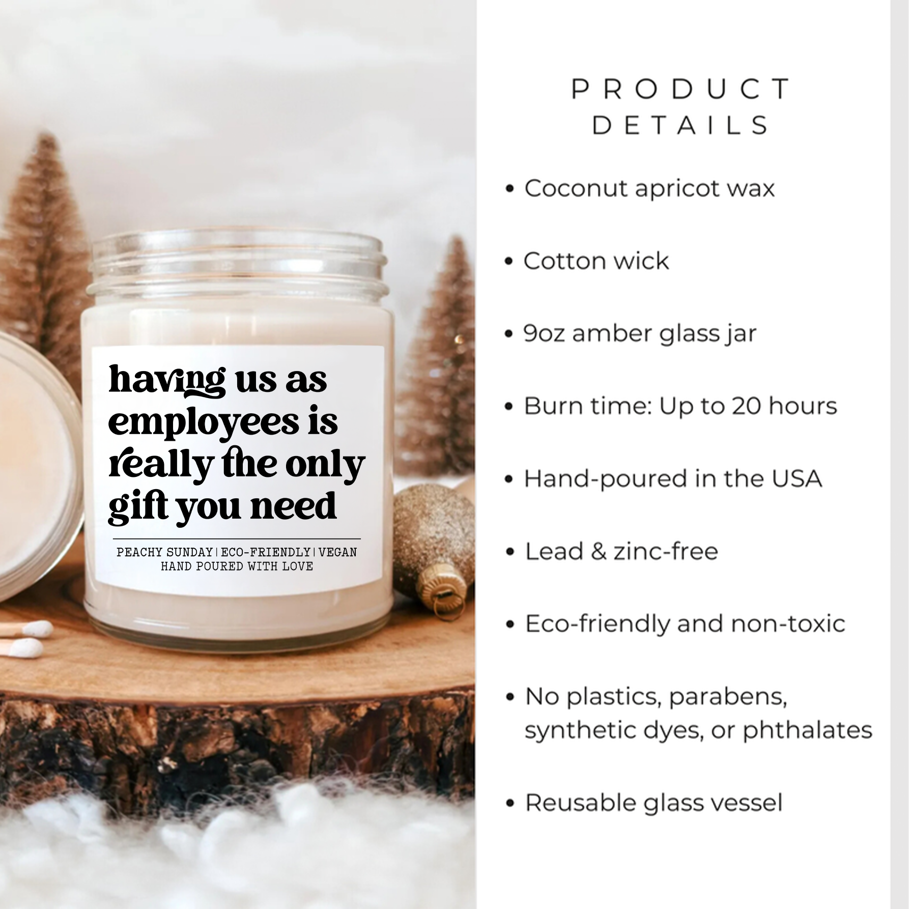 Having Us As Employees Is Really The Only Gift You Need Candle