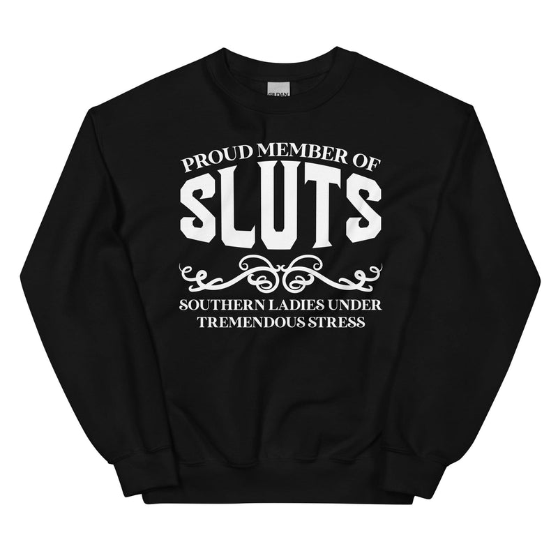 Proud Member Of Sluts Sweatshirt Black / S Peachy Sunday T-Shirt