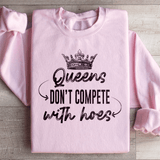 Queens Don't Compete Sweatshirt Light Pink / S Peachy Sunday T-Shirt