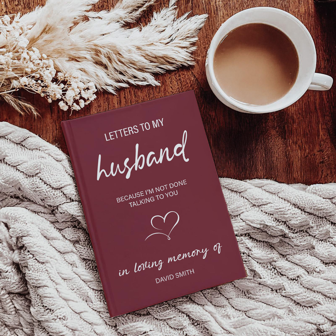Personalized Letters to My Husband Grief Journal