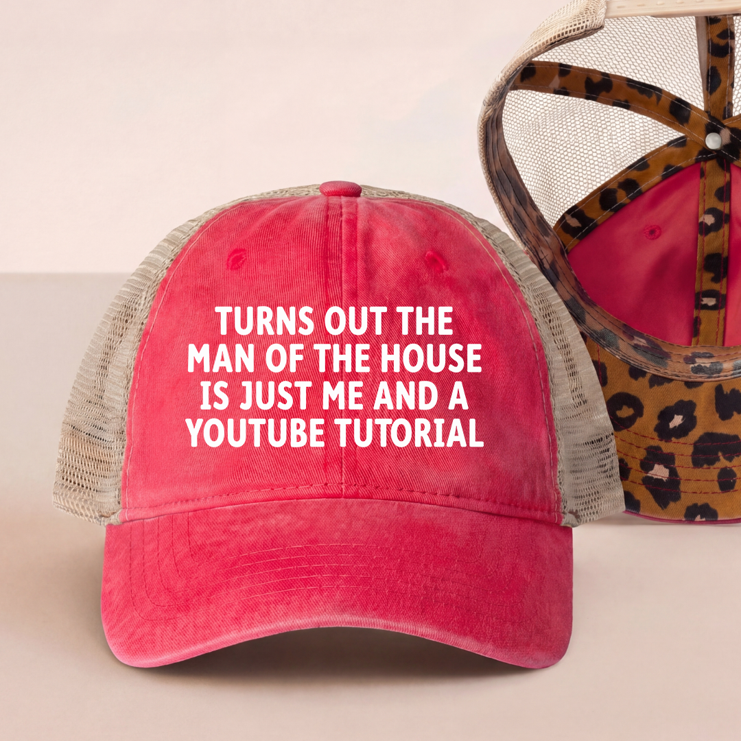 Turns Out The Man Of The House Trucker Hat