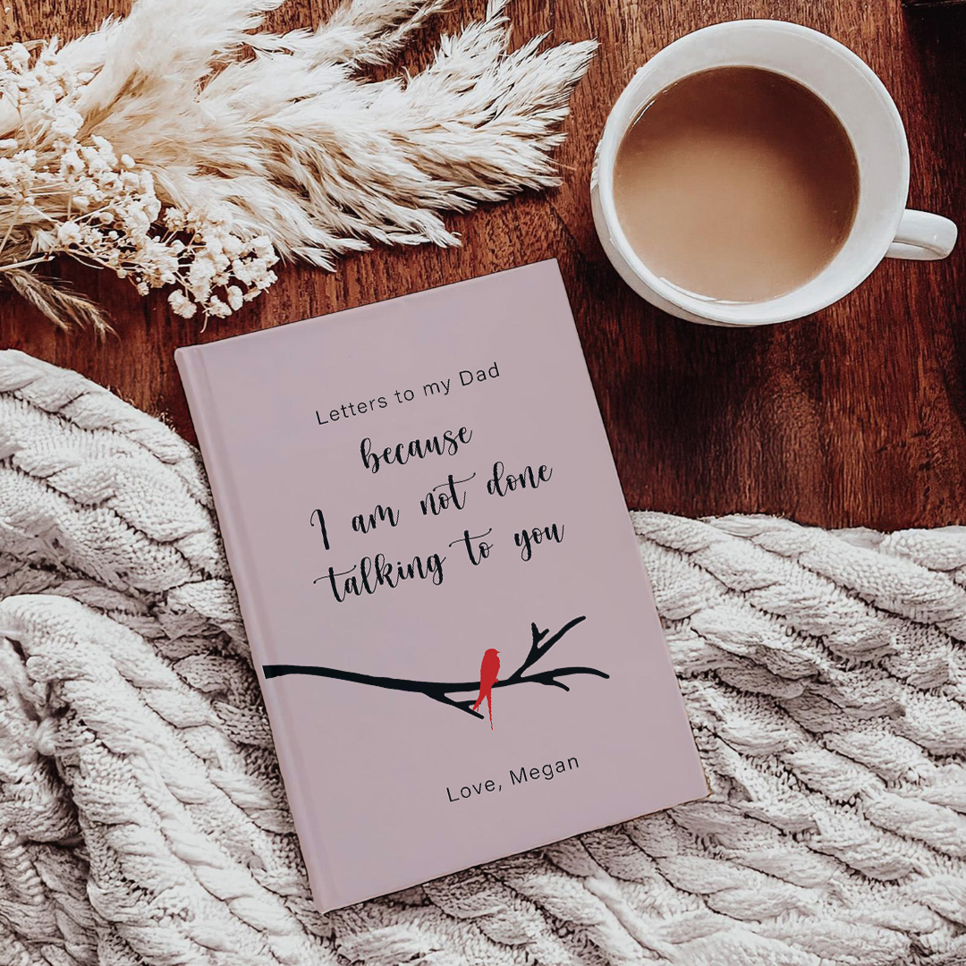 Personalized Letters To My Dad Grief Journal