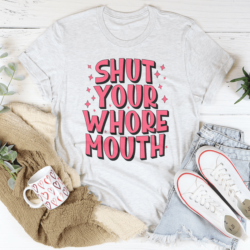 S* Your Whore Mouth Tee Ash / S Peachy Sunday T-Shirt