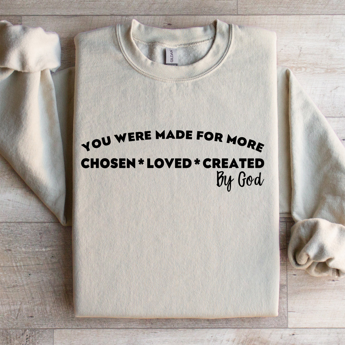 Christian inspirational fleece pullover reading You Were Made For More Chosen Loved Created By God in sand