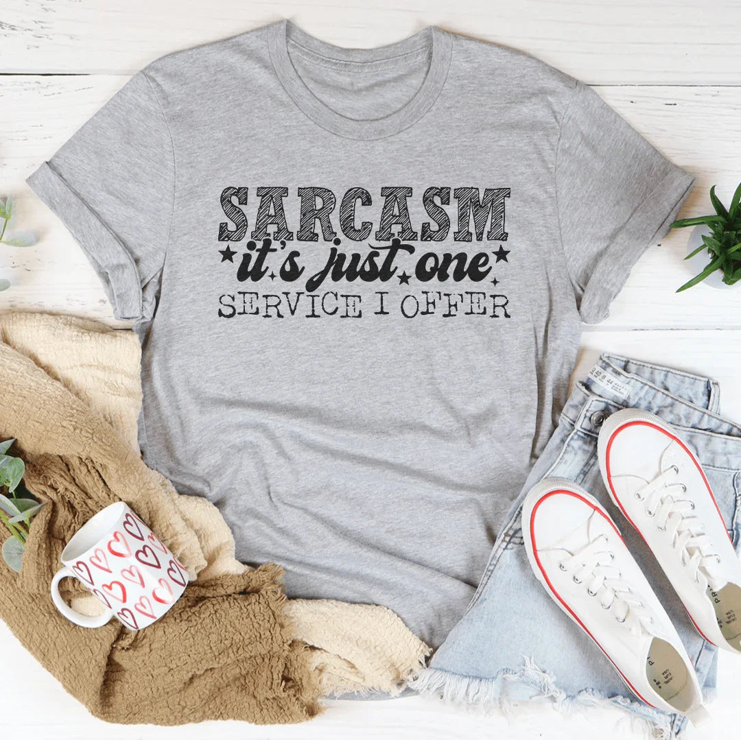 Sarcasm It's Just One Service I Offer Tee Athletic Heather / S Peachy Sunday T-Shirt