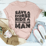 Save A Horse Ride A Blue Collar Man Tee Heather Prism Peach / S Peachy Sunday T-Shirt