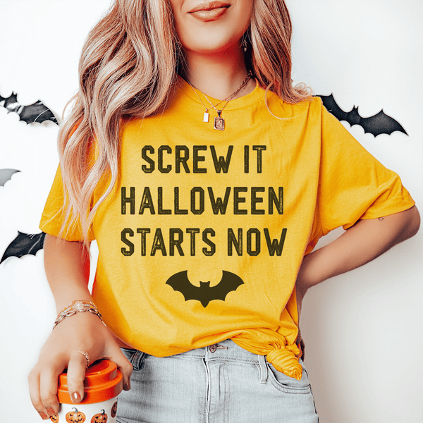 Screw It Halloween Starts Now Tee Mustard / S Peachy Sunday T-Shirt