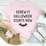 Screw It Halloween Starts Now Tee Pink / S Peachy Sunday T-Shirt