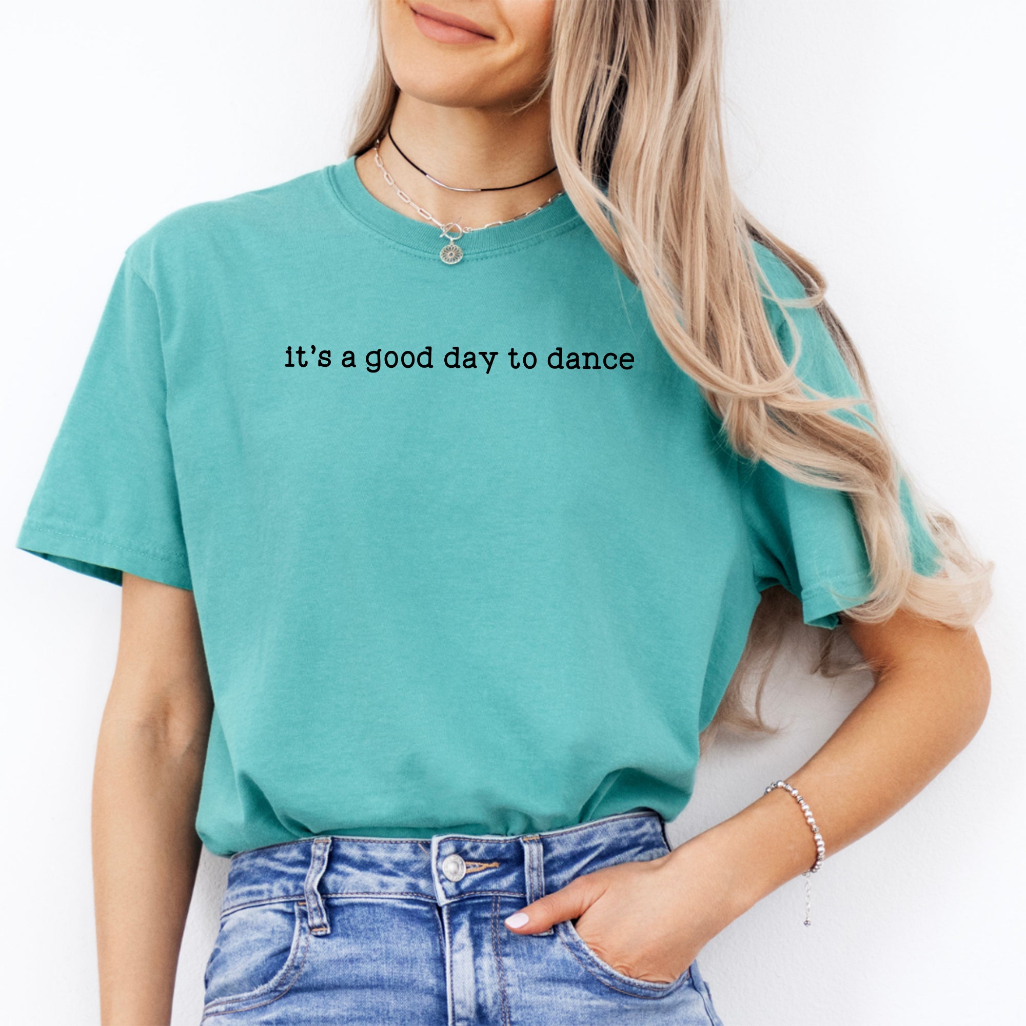 Heute ist ein guter Tag zum Tanzen – T-Shirt
