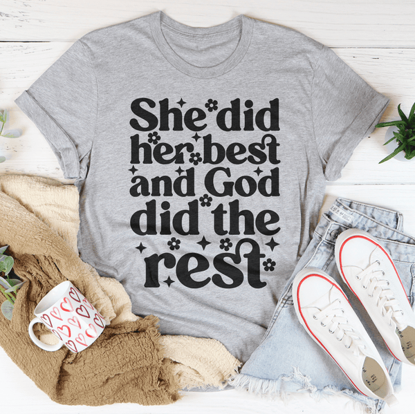 She Did Her Best And God Did The Rest Tee Athletic Heather / S Peachy Sunday T-Shirt