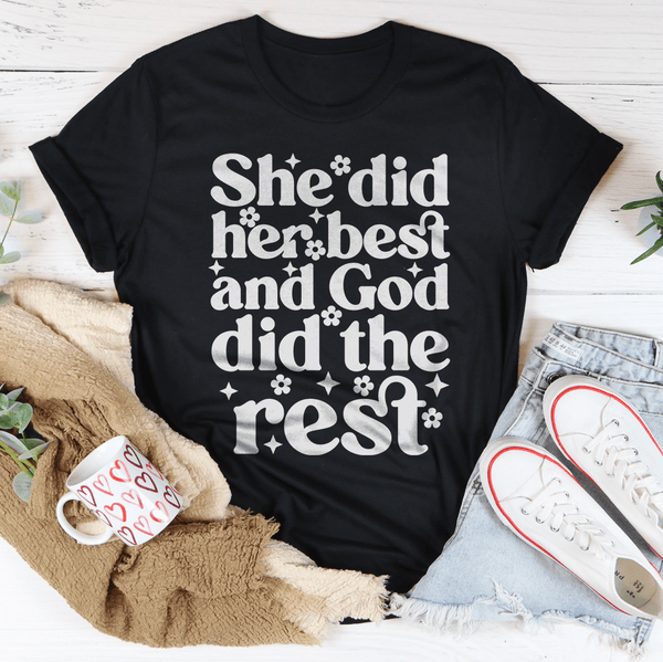 She Did Her Best And God Did The Rest Tee Black Heather / S Peachy Sunday T-Shirt