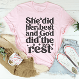 She Did Her Best And God Did The Rest Tee Pink / S Peachy Sunday T-Shirt